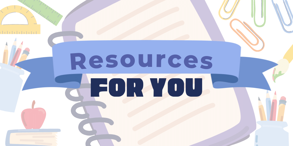 Resources for you